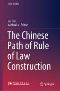 The Chinese Path of Rule of Law Construction