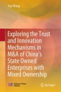 Exploring the Trust and Innovation Mechanisms in M&A of China’s State Owned Enterprises with Mixed Ownership