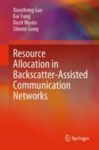 Resource Allocation in Backscatter-Assisted Communication Networks