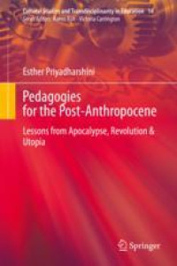 Pedagogies for the Post-Anthropocene