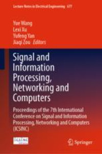 Signal and Information Processing, Networking and Computers