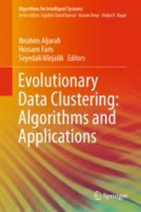 Evolutionary Data Clustering: Algorithms and Applications