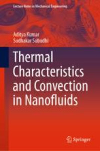 Thermal Characteristics and Convection in Nanofluids