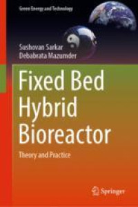 Fixed Bed Hybrid Bioreactor