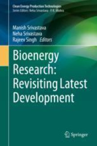 Bioenergy Research: Revisiting Latest Development