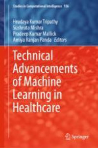 Technical Advancements of Machine Learning in Healthcare