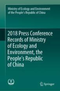 2018 Press Conference Records of Ministry of Ecology and Environment, the People’s Republic of China