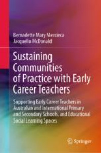 Sustaining Communities of Practice with Early Career Teachers