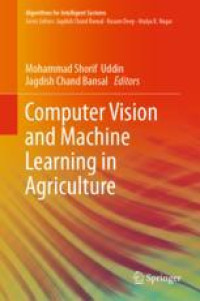 Computer Vision and Machine Learning in Agriculture