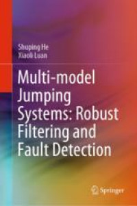 Multi-model Jumping Systems: Robust Filtering and Fault Detection