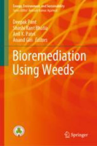 Bioremediation using weeds