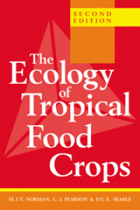 The Ecology of Tropical Food Crops SECOND EDITIONS