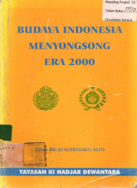 BUDAYA INDONESIA MENYONGSONG ERA 2000