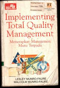 Implementing Total Quality Management = Menerapkan Manajemen Mutu Terpadu