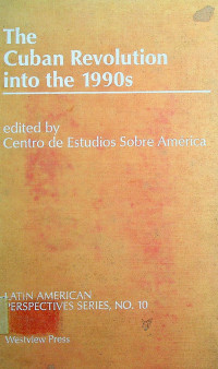 The Cuban Revolution into the 1990s