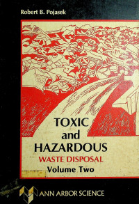 TOXIC and HAZARDOUS WASTE DISPOSAL Volume Two