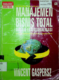 MANAJEMEN BISNIS TOTAL: DALAM ERA GLOBALISASI