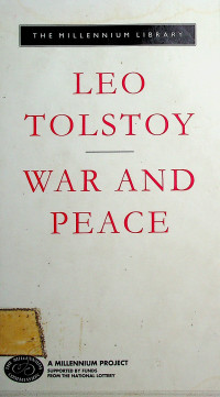 THE MILLENNIUM LIBRARY, WAR AND PEACE