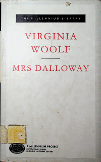 THE MILLENNIUM LIBRARY, MRS DALLOWAY