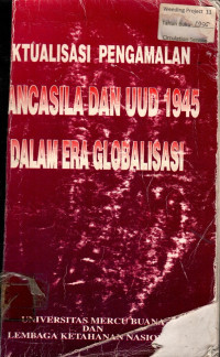 AKTUALISASI PENGAMALAN PANCASILA DAN UUD 1945 DALAM ERA GLOBALISASI