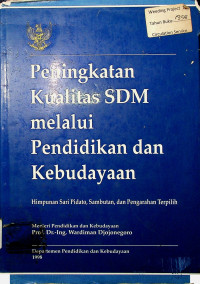 Peningkatan Kualitas SDM melalui Pendidikan dan Kebudayaan