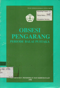 OBSESI PENGARANG PERIODE BALAI PUSTAKA