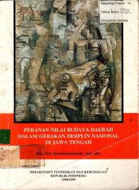 PERANAN NILAI BUDAYA DAERAH DALAM GERAKAN DISIPLIN NASIONAL DI JAWA TENGAH