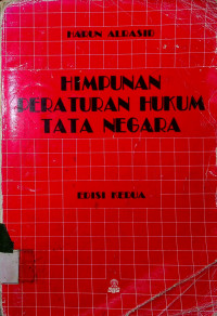 HIMPUNAN PERATURAN HUKUM TATA NEGARA, EDISI KEDUA