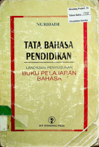 TATA BAHASA PENDIDIKAN: LANDASAN PENYUSUNAN BUKU PELAJARAN BAHASA