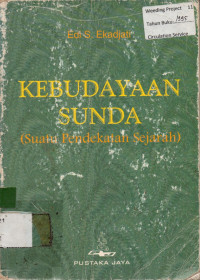 KEBUDAYAAN SUNDA (Suatu Pendekatan Sejarah)