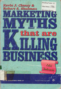 MARKETING MYTHS that are KILLING BUSINESS, Edisi Indonesia