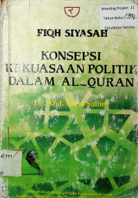 FIQH SIYASAH: KONSEPSI KEKUASAAN POLITIK DALAM AL-QURAN