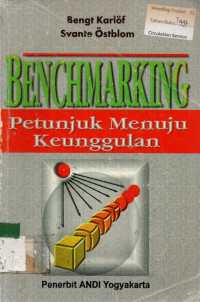 BENCHMARKING : Petunjuk Menuju Keunggulan