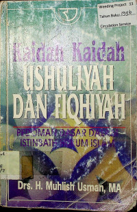 Kaidah kaidah ushuliyah dan fiqhiyah: Pedoman dasar dalam istinbath hukum Islam