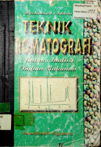 TEKNIK KROMATOGRAFI Untuk Analisis Makanan