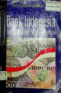 Bank Indonesia Dalam Kilasan Sejarah Bangsa