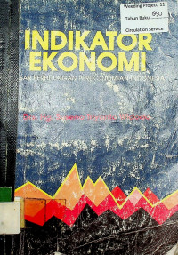 INDIKATOR EKONOMI: DASAR PERHITUNGAN PEREKONOMIAN INDONESIA