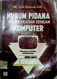 Hukum pidana yang berkaitan dengan komputer EDISI KEDUA