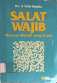 SALAT WAJIB, Menurut Mazhab yang Empat