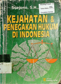 KEJAHATAN & PENEGAKAN HUKUM DI INDONESIA