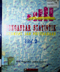 PENGANTAR STATISTIK EKONOMI DAN PERUSAHAAN, Jilid 2