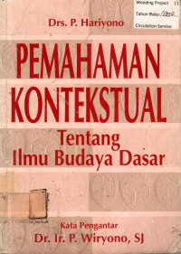 PEMAHAMAN KONTEKSTUAL Tentang Ilmu Budaya Dasar