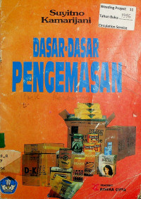 DASAR-DASAR PENGEMASAN