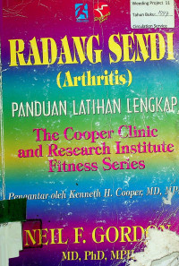 RADANG SENDI (Arthritis) PANDUAN LATIHAN LENGKAP = The Cooper Clinic and Research Institute Fitness Series