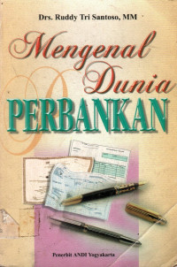 Mengenal Dunia PERBANKAN