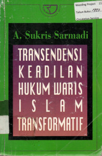 TRANSENDENSI KEADILAN HUKUM WARIS ISLAM TRANSFORMATIF