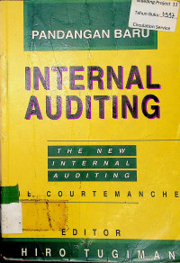 PANDANGAN BARU INTERNAL AUDITING = THE NEW INTERNAL AUDITING