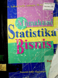 Memahami Statistika Bisnis Buku I
