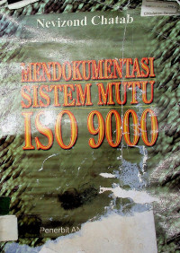 MENDOKUMENTASI SISTEM MUTU ISO 9000