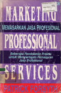 MARKETING PROFESSIONAL SERVICES : MEMASANGKAN JASA PROFESIONAL